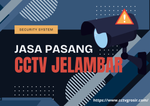 jasa pasang cctv jelambar