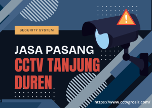 jasa pasang cctv tanjung duren