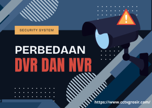 perbedaan dvr dan nvr