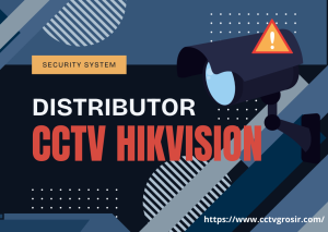 distributor cctv hikvision