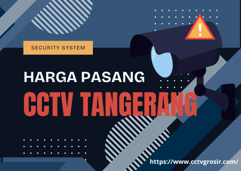 harga pasang cctv tangerang